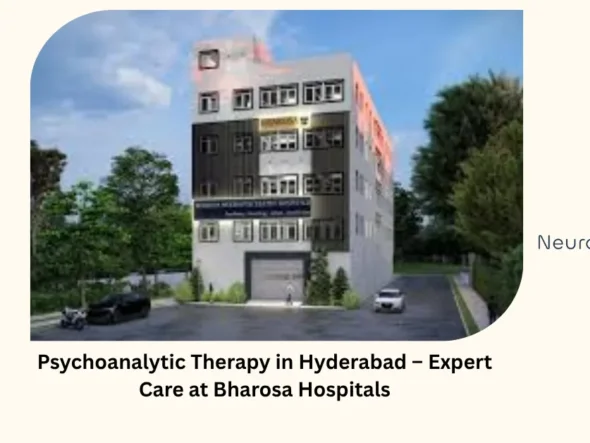 Psychoanalytic Therapy in Hyderabad at Bharosa Hospitals