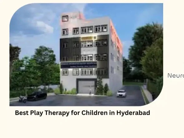 best play therapy for children in Hyderabad therapy room with toys and creative tools