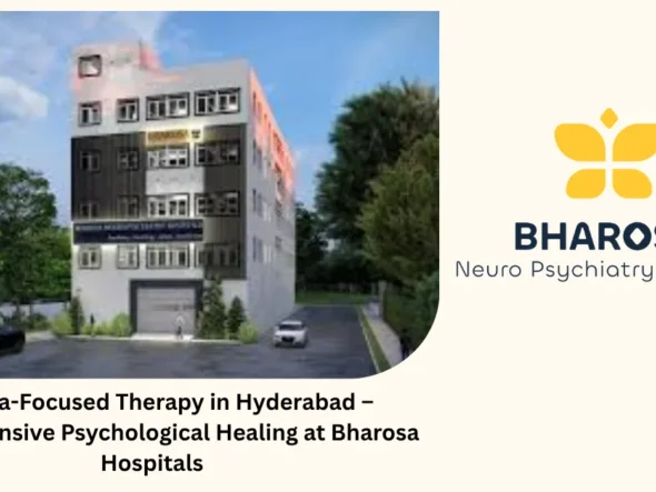 Trauma-Focused Therapy in Hyderabad session at Bharosa Hospitals