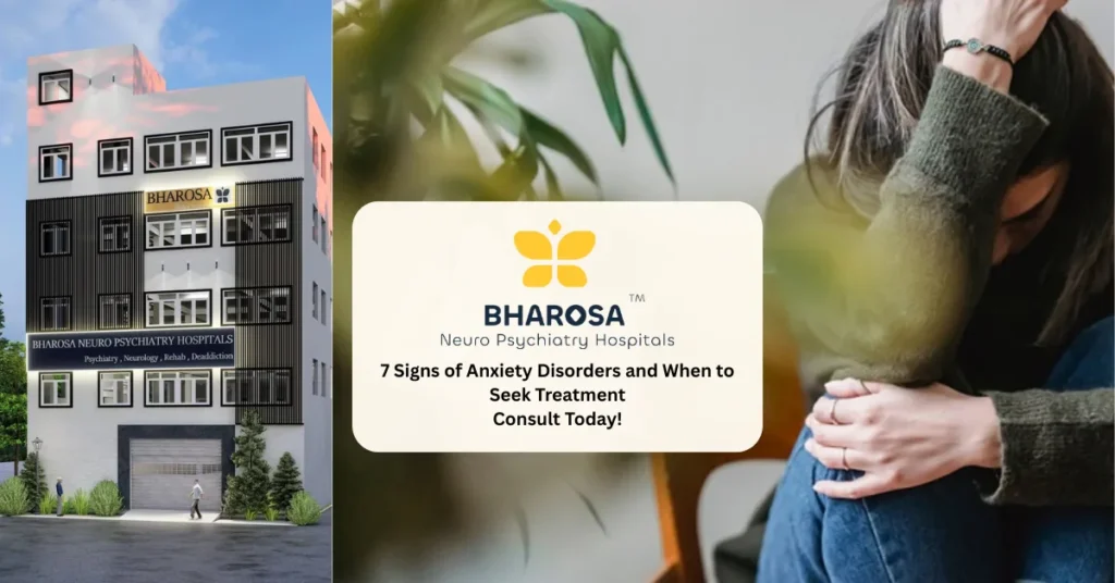 7 Signs of Anxiety Disorders and When to Seek Treatment