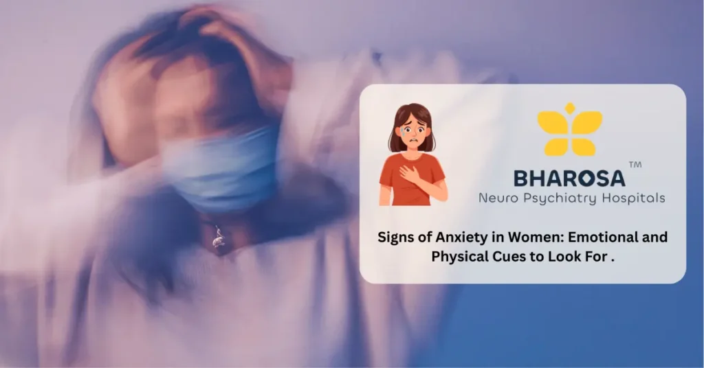 Signs of Anxiety in Women: Emotional and Physical Cues to Look For