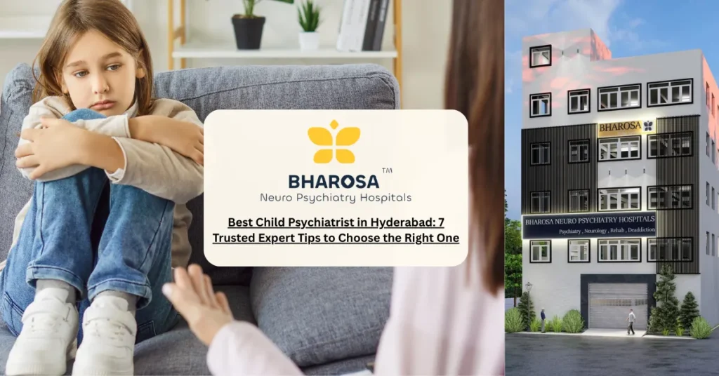 Best Child Psychiatrist in Hyderabad: 7 Trusted Expert Tips to Choose the Right One 9 Best Child Psychiatrist in Hyderabad