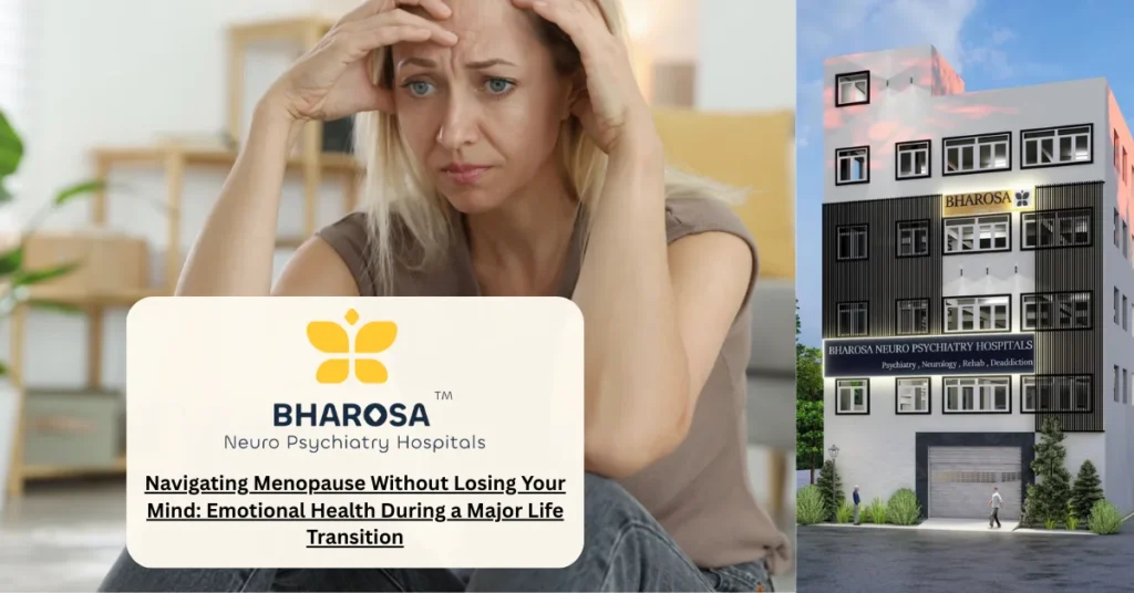Navigating Menopause Without Losing Your Mind: Emotional Health During a Major Life Transition 5 Navigating Menopause