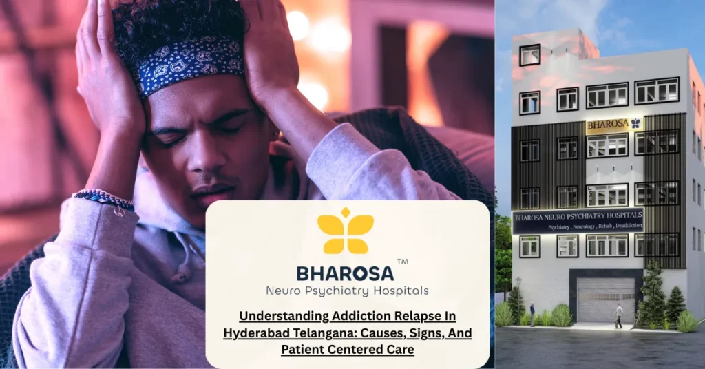 addiction relapse in Hyderabad Telangana