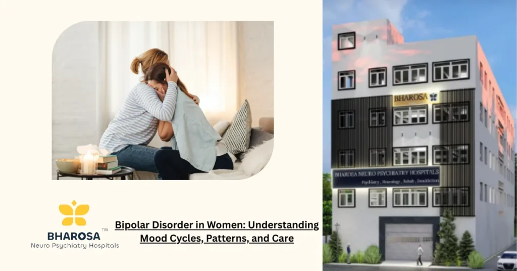 Bipolar Disorder in Women: Understanding Mood Cycles, Patterns, and Care