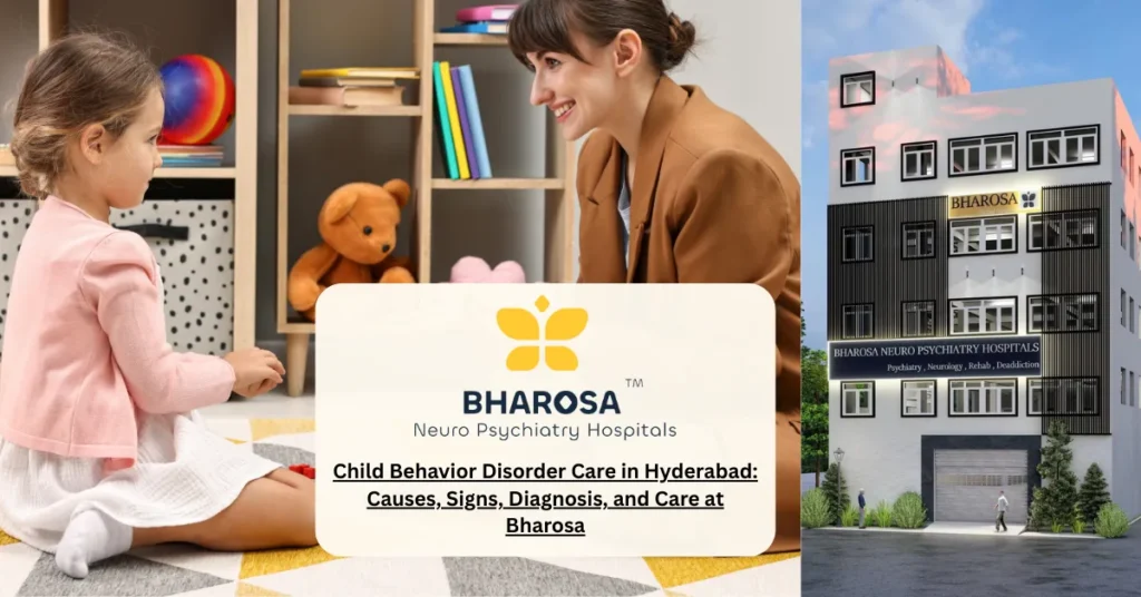 Child Behavior Disorder Care in Hyderabad: Causes, Signs, Diagnosis, and Care at Bharosa 5 child behavior disorder care in Hyderabad