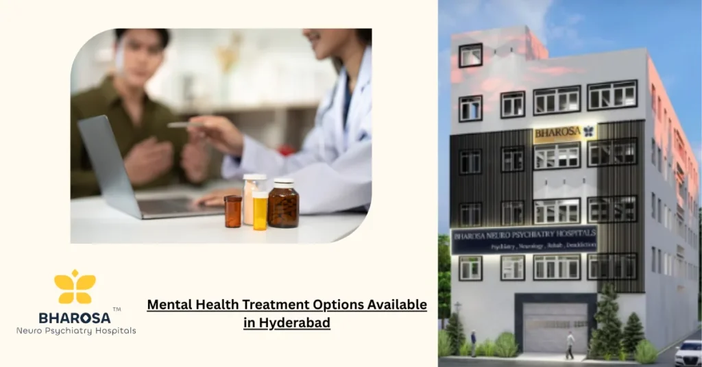 Mental Health Treatment Options Available in Hyderabad 9 Mental Health Treatment Options Available in Hyderabad