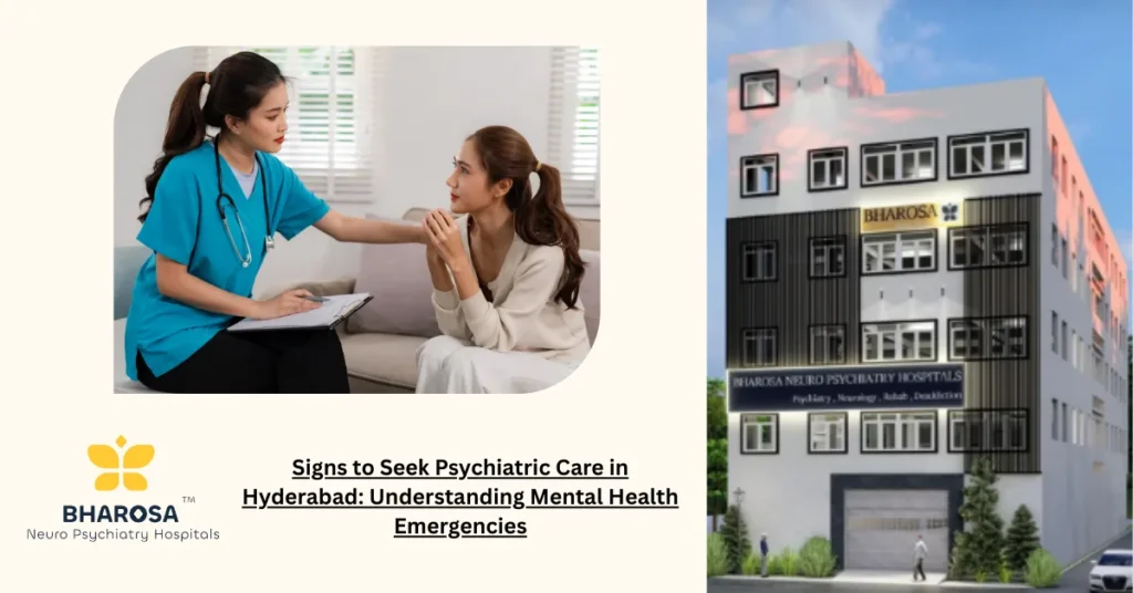 Signs to seek Psychiatric care in Hyderabad at the best psychiatric hospital