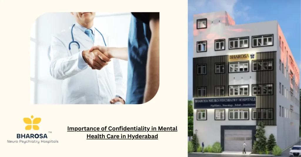 Confidentiality in mental health care in Hyderabad ensuring patient privacy and ethical treatment