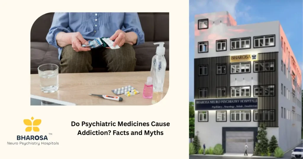 Do Psychiatric Medicines Cause Addiction? Facts and Myths 5 do psychiatric medicines cause addiction facts and myths