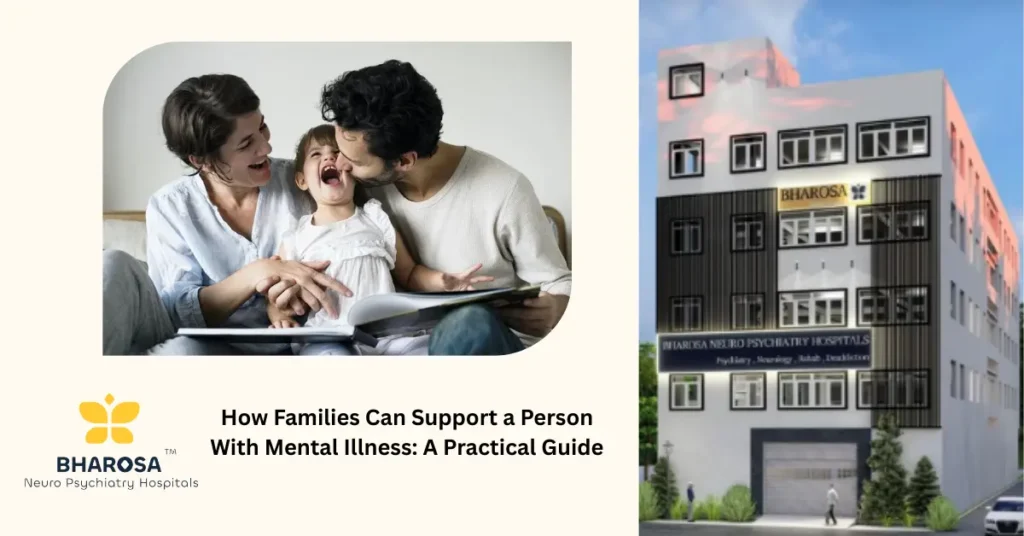 how families can support a person with mental illness