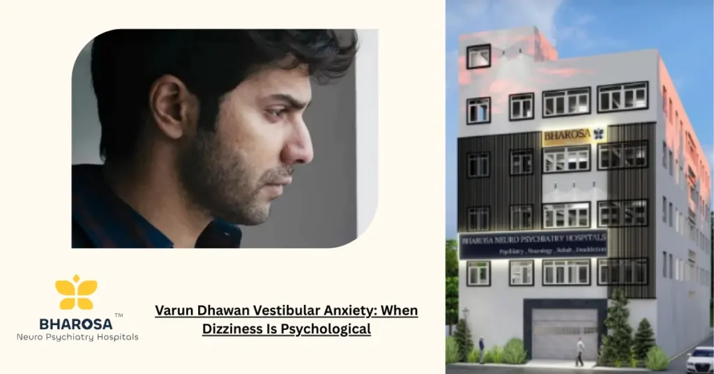 Varun Dhawan's Vestibular Anxiety awareness and mental health support