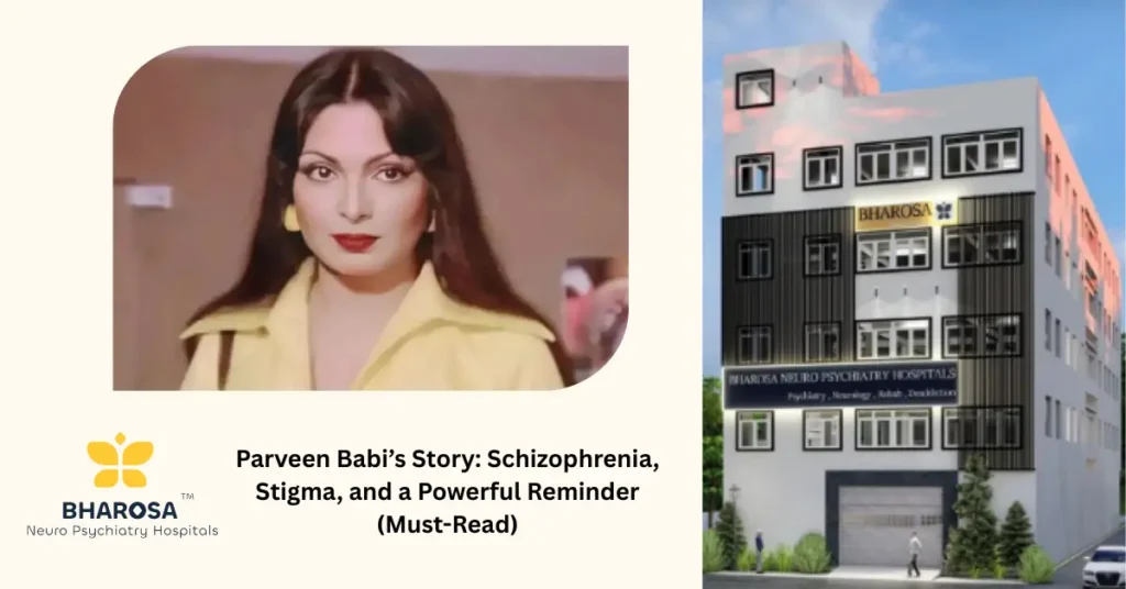 Parveen Babi schizophrenia stigma awareness