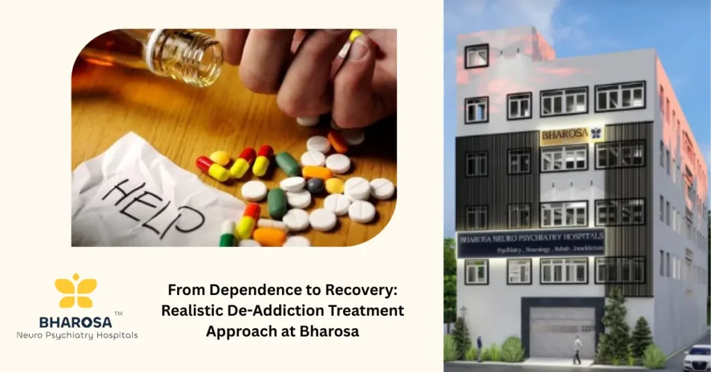 From Dependence to Recovery: Realistic De-Addiction Treatment Approach at Bharosa 5 de-addiction treatment approach at Bharosa Hospitals