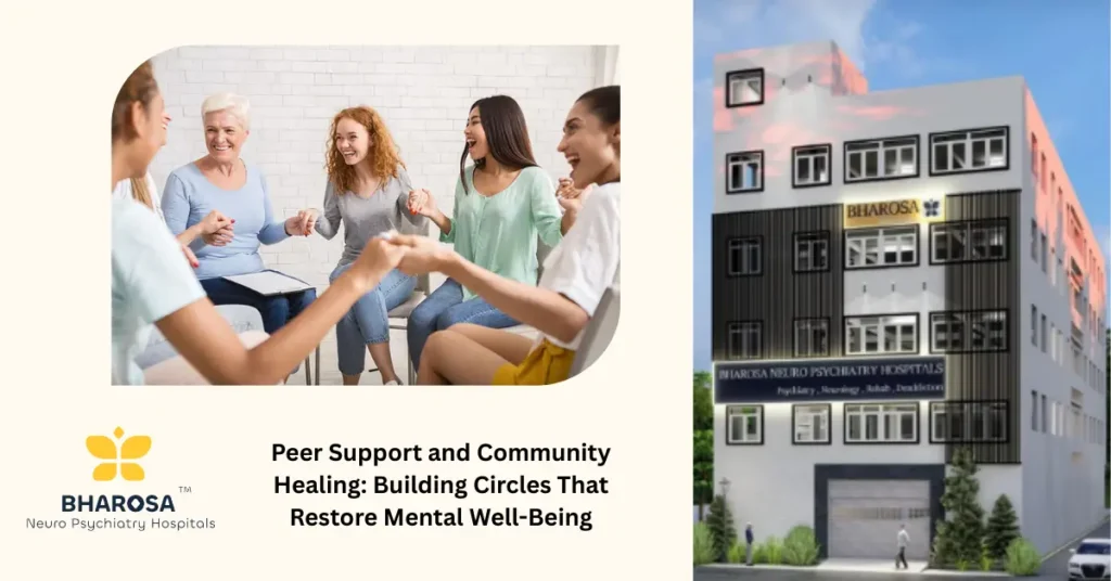 Peer Support and Community Healing: Building Circles That Restore Mental Well-Being 1 peer support and community healing mental health