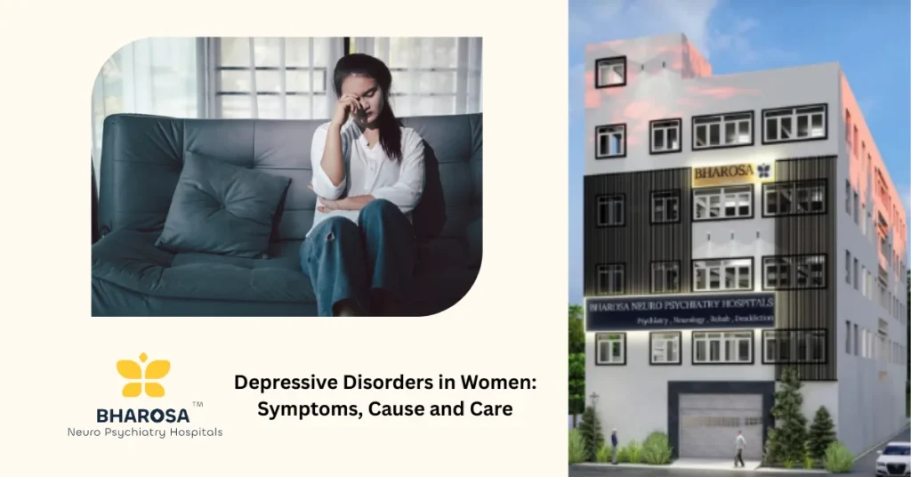 Depressive Disorders in Women: Symptoms, Cause and Care 3 Depressive Disorders in Women: Symptoms, Cause and Care