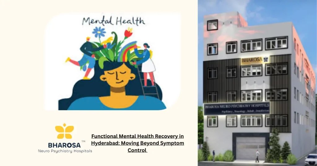 Functional Mental Health Recovery in Hyderabad rehabilitation session with psychiatrist
