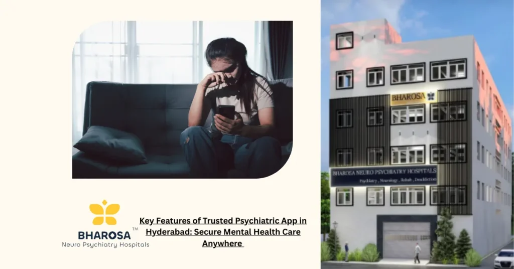 Key Features of Trusted Psychiatric App in Hyderabad interface screenshot showing secure consultation options.