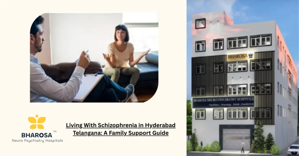 Family counseling for Living With Schizophrenia in Hyderabad Telangana