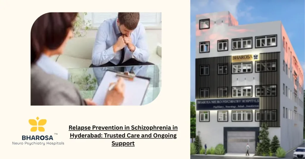 Psychiatrist counseling on Relapse Prevention in Schizophrenia in Hyderabad