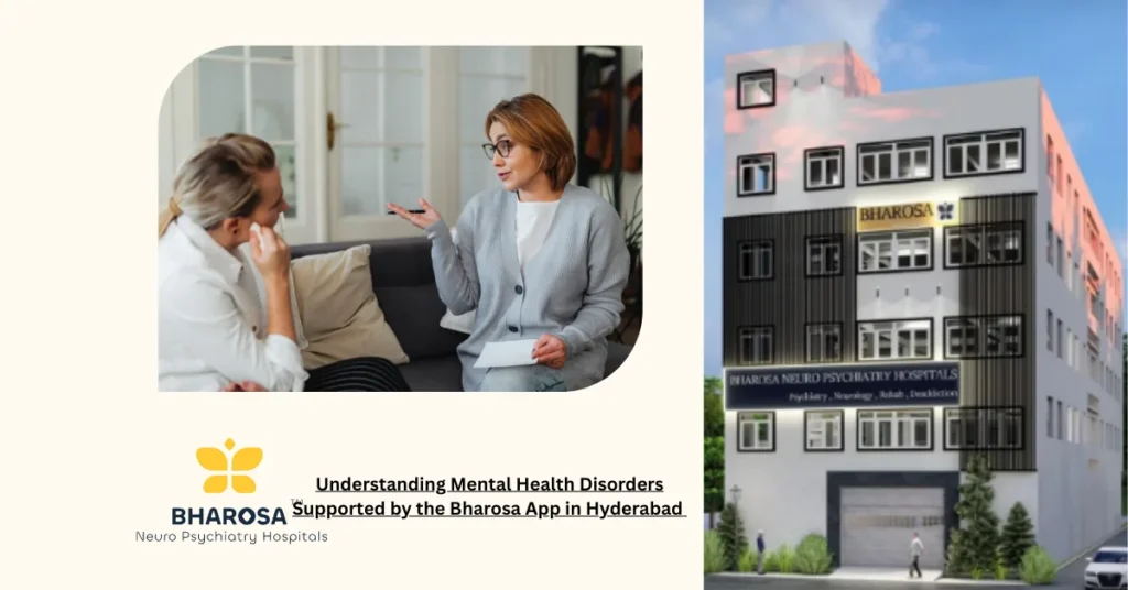 Virtual care for Mental Health Disorders Supported by the Bharosa App in Hyderabad