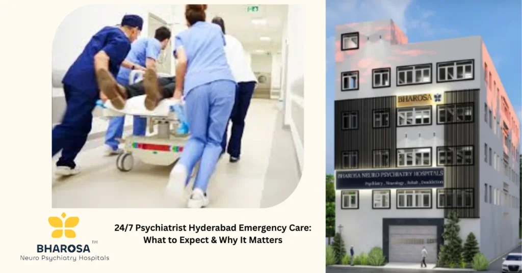 Psychiatric emergency consultation at Bharosa with 24/7 Psychiatrist Hyderabad for immediate care.
