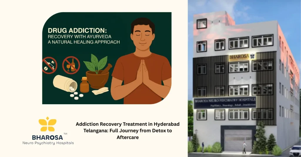 Addiction Recovery Treatment in Hyderabad Telangana at Bharosa Hospitals