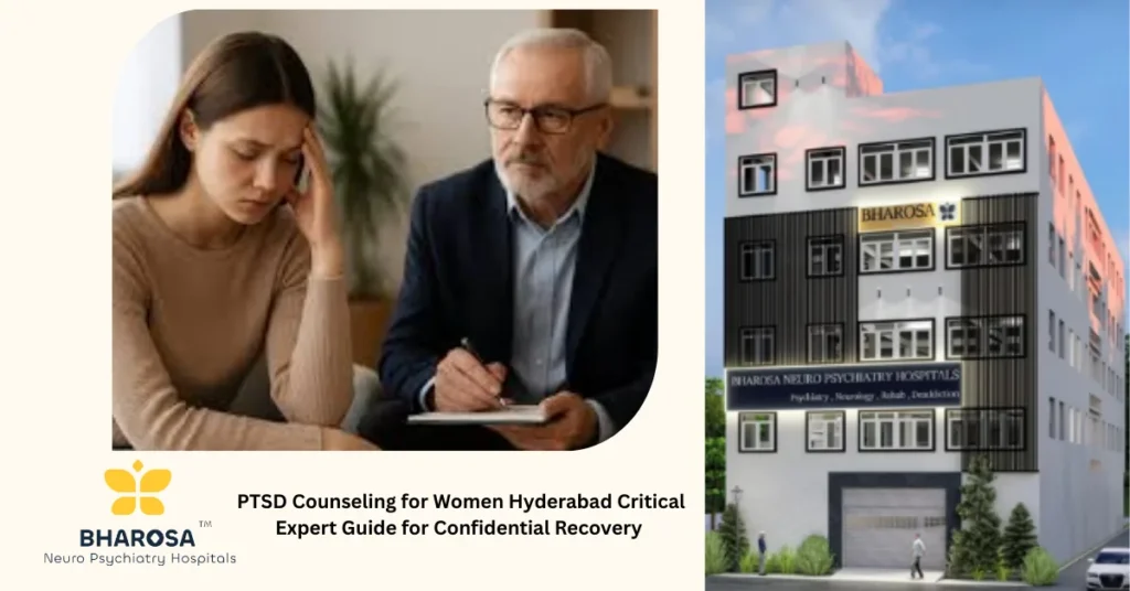 PTSD Counseling for Women Hyderabad confidential trauma therapy trusted Bharosa Hospitals