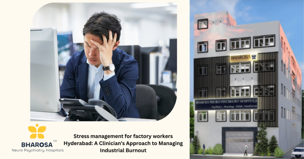 Stress management for factory workers Hyderabad