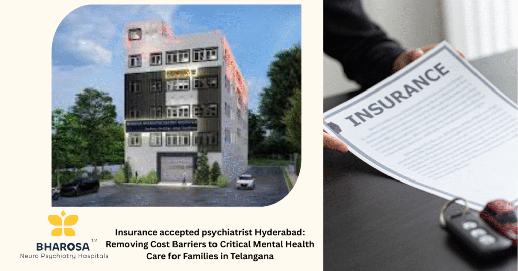 Insurance accepted psychiatrist Hyderabad