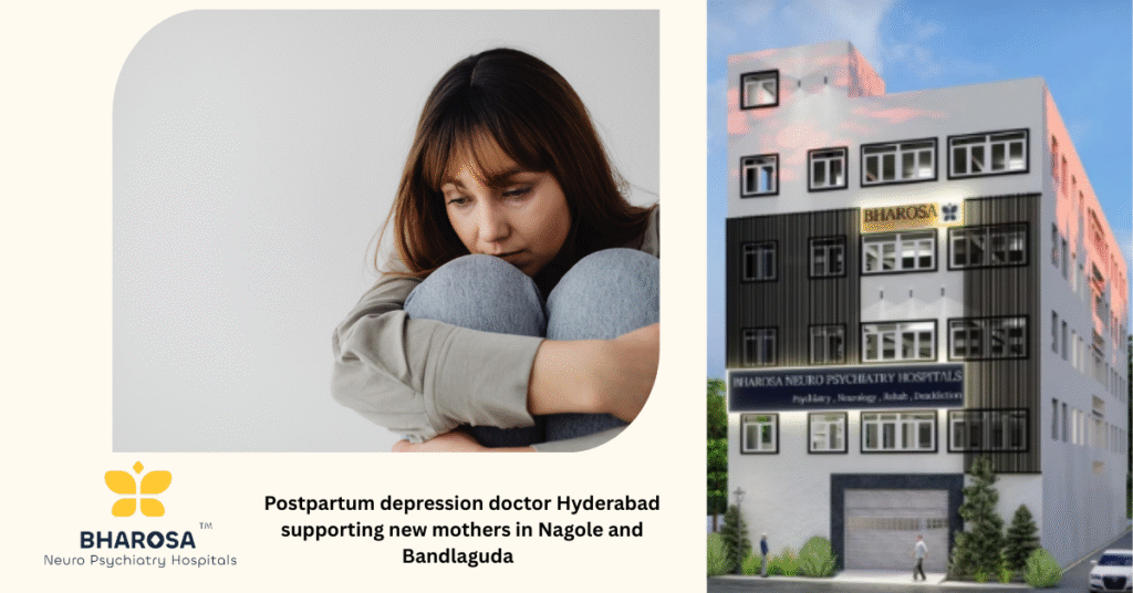 Postpartum depression doctor Hyderabad