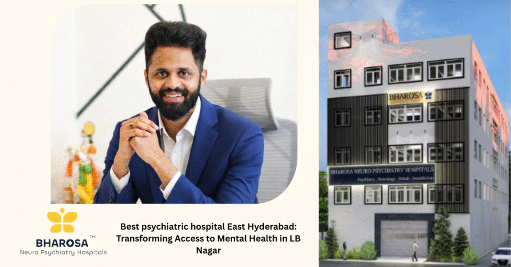 Best psychiatric hospital East Hyderabad