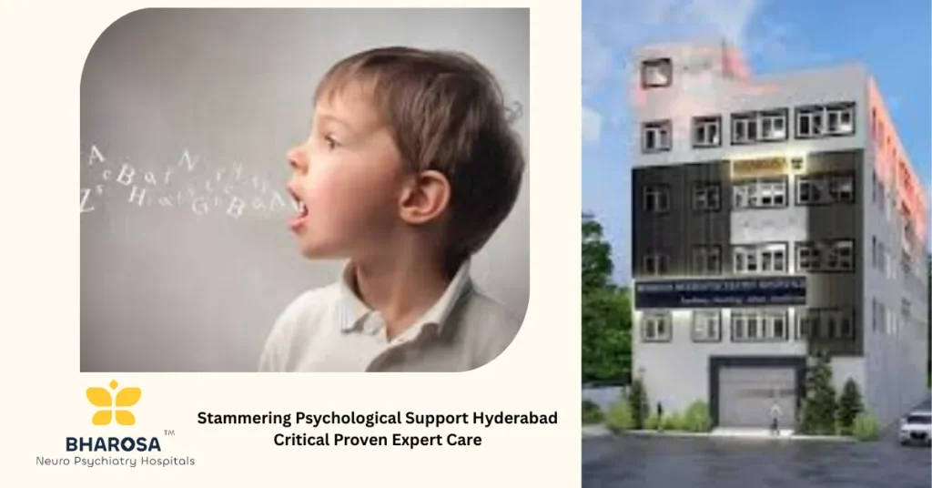 Stammering Psychological Support Hyderabad child psychiatrist consultation at Bharosa Hospitals