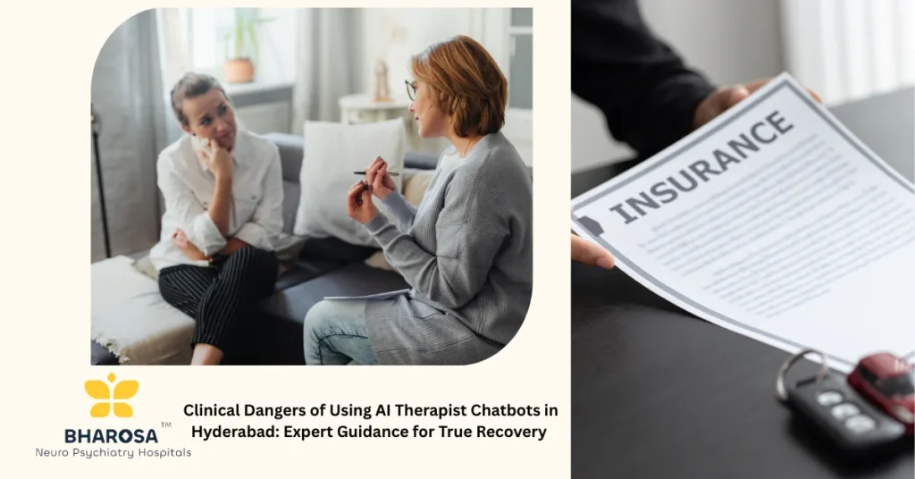 Clinical Dangers of Using AI Therapist Chatbots in Hyderabad: Expert Guidance for True Recovery 1 Clinical Dangers of Using AI Therapist Chatbots in Hyderabad expert consultation at Bharosa Neuro-Psychiatry Hospitals