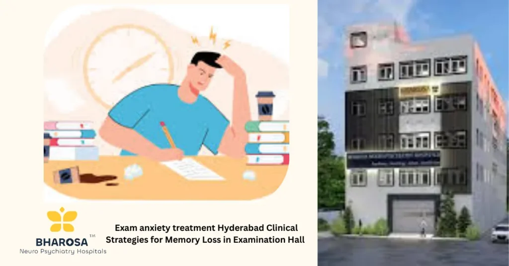 Exam anxiety treatment Hyderabad compassionate psychiatrist supporting student during exam memory loss