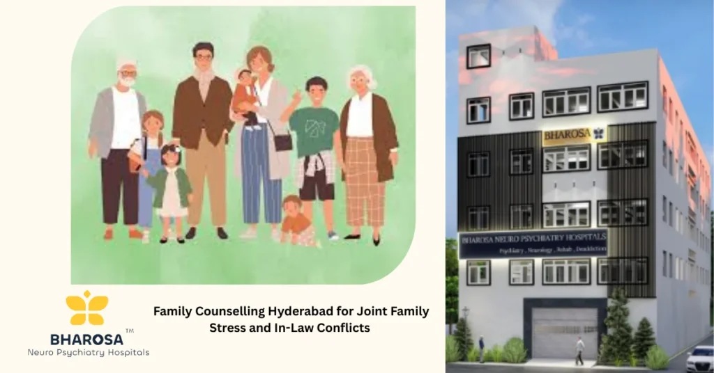 Family counselling Hyderabad for in-law conflict in Telugu joint families.