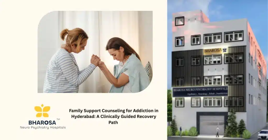 Family Support Counseling for Addiction in Hyderabad: A Clinically Guided Recovery Path 5 Family Support Counseling for Addiction in Hyderabad at Bharosa Hospitals therapy session image