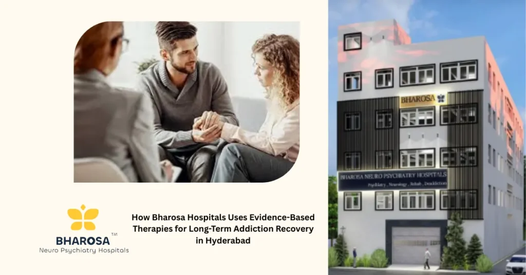 Patient undergoing treatment with family support at Bharosa Hospitals using evidence-based therapies for long-term addiction recovery in Hyderabad