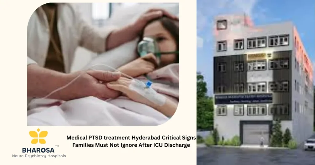 Medical PTSD treatment Hyderabad psychiatrist counseling ICU survivor and family in Hyderabad hospital