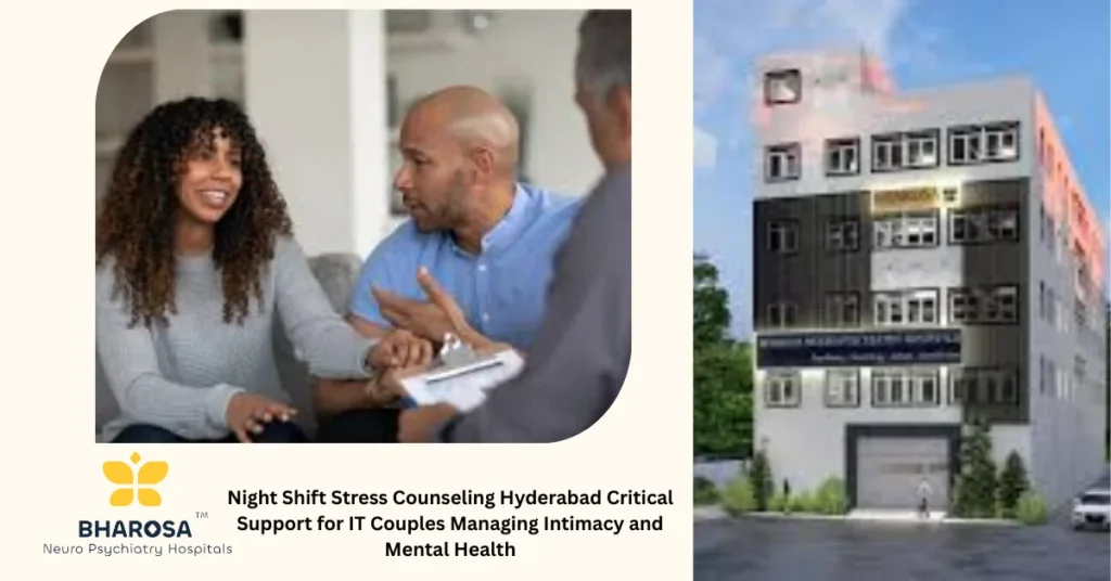Night shift stress counseling Hyderabad for IT couples in a professional hospital setting