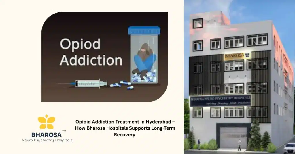 Compassionate psychiatrist offering opioid addiction treatment in Hyderabad at Bharosa Hospitals