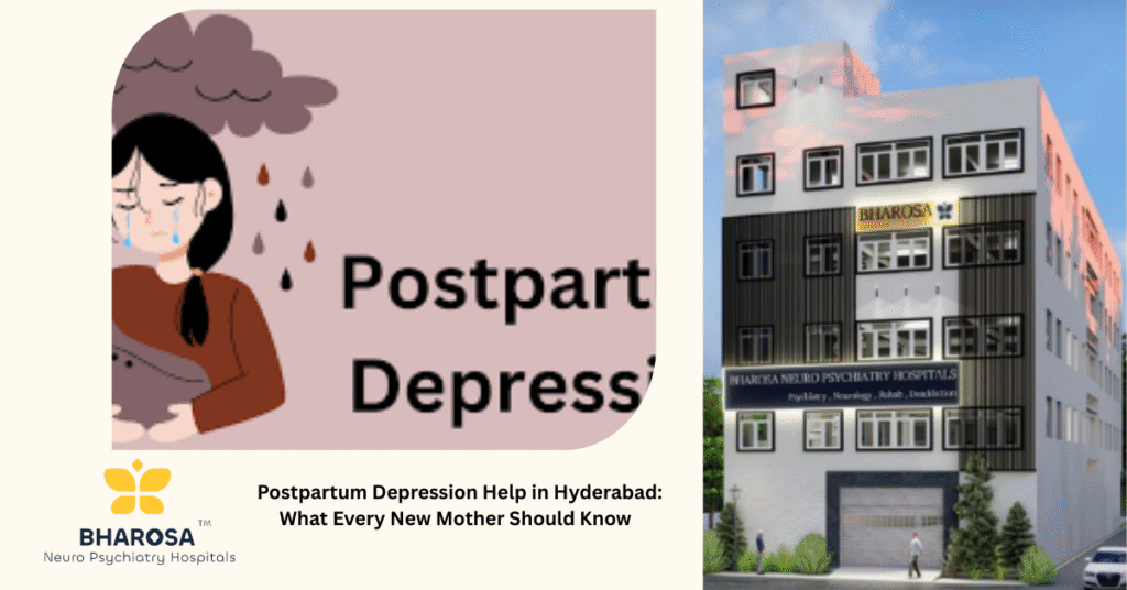 Postpartum Depression Help in Hyderabad: What Every New Mother Should Know