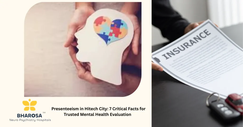 Presenteeism in Hitech City: 7 Critical Facts for Trusted Mental Health Evaluation  12 Presenteeism in Hitech City: 7 Critical Facts for Trusted Mental Health Evaluation