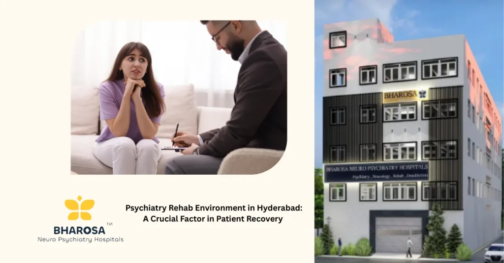 Psychiatry Rehab Environment in Hyderabad therapy ward at Bharosa Hospitals
