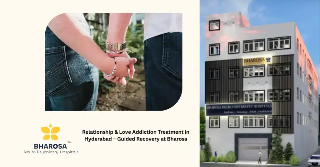 Psychiatrist offering Relationship & Love Addiction Treatment in Hyderabad