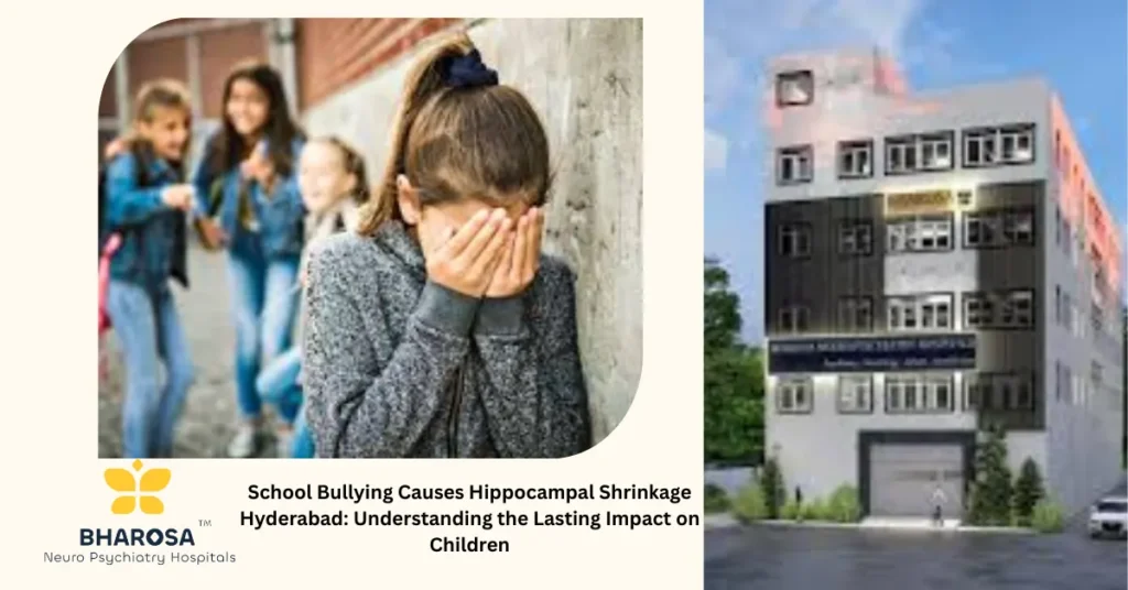 School Bullying Causes Hippocampal Shrinkage Hyderabad brain MRI comparison