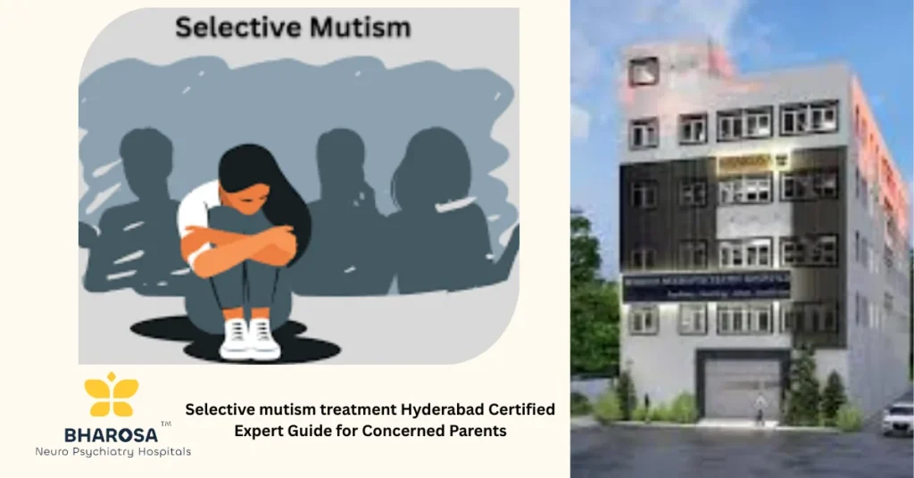Selective mutism treatment Hyderabad child silent in classroom with caring adult