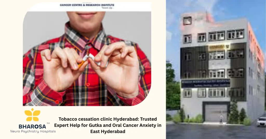 Tobacco cessation clinic Hyderabad psychiatrist counseling patient for gutka and oral cancer anxiety