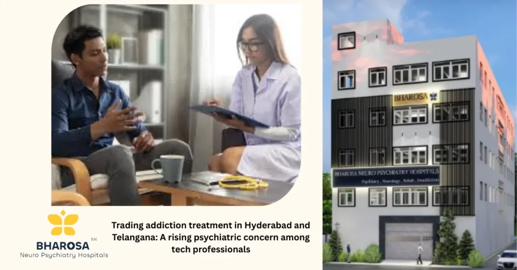 trading addiction treatment in Hyderabad and Telangana for tech professionals