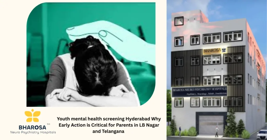 Youth mental health screening Hyderabad psychiatrist with teen in Bharosa Hospital Hyderabad